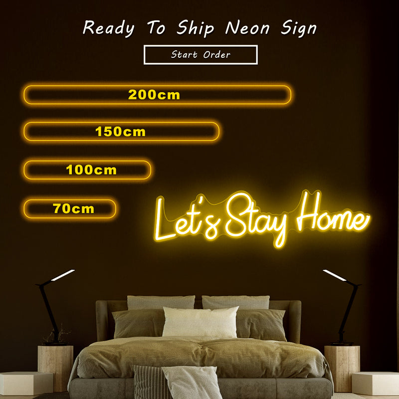 let's stay home neon sign