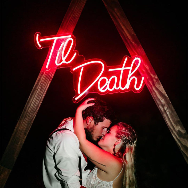 Til Death Neon Sign