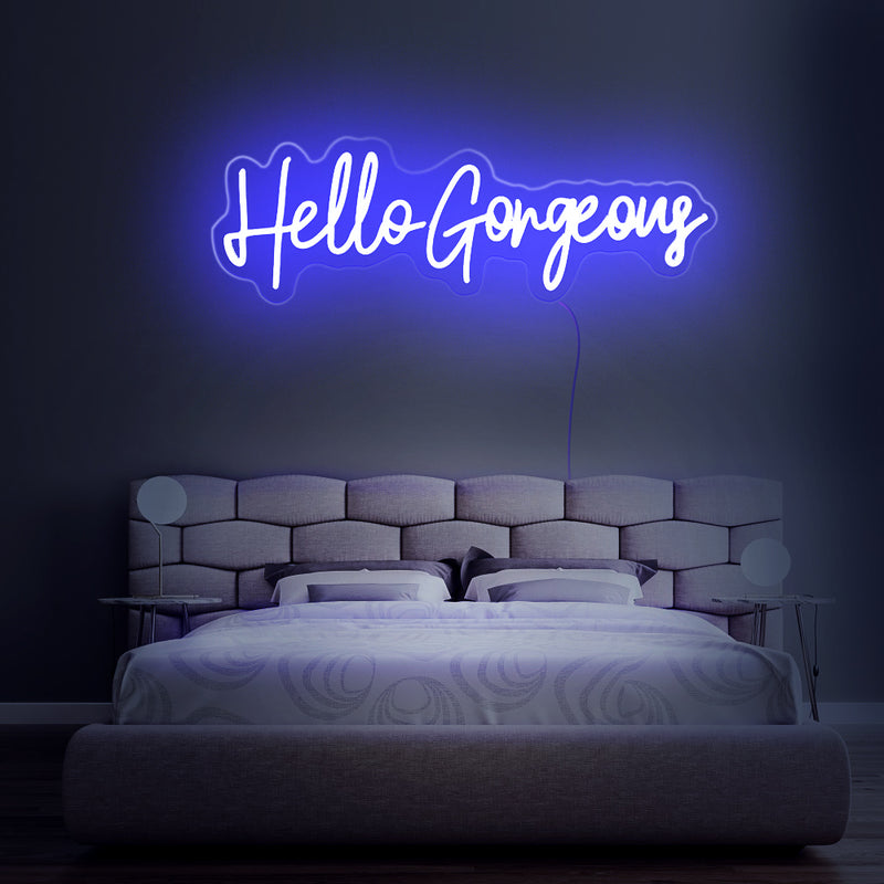 hello gorgeous neon sign