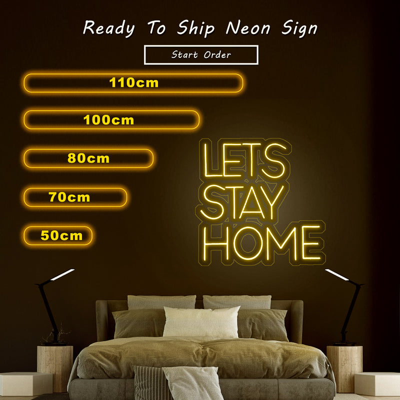 let's stay home neon sign