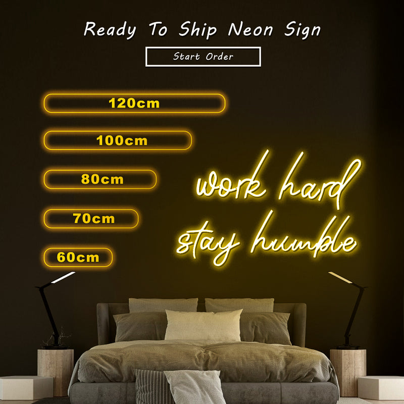 Work Hard Stay Humble Neon Sign