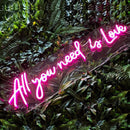 All You Need Is Love Neon Sign