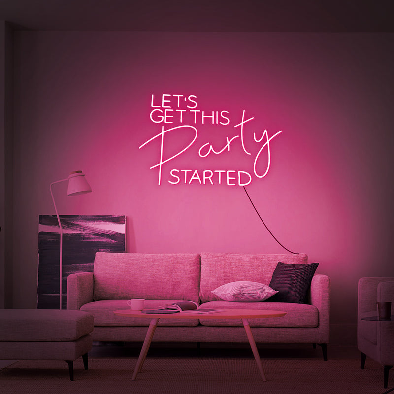 let's get this party started neon sign