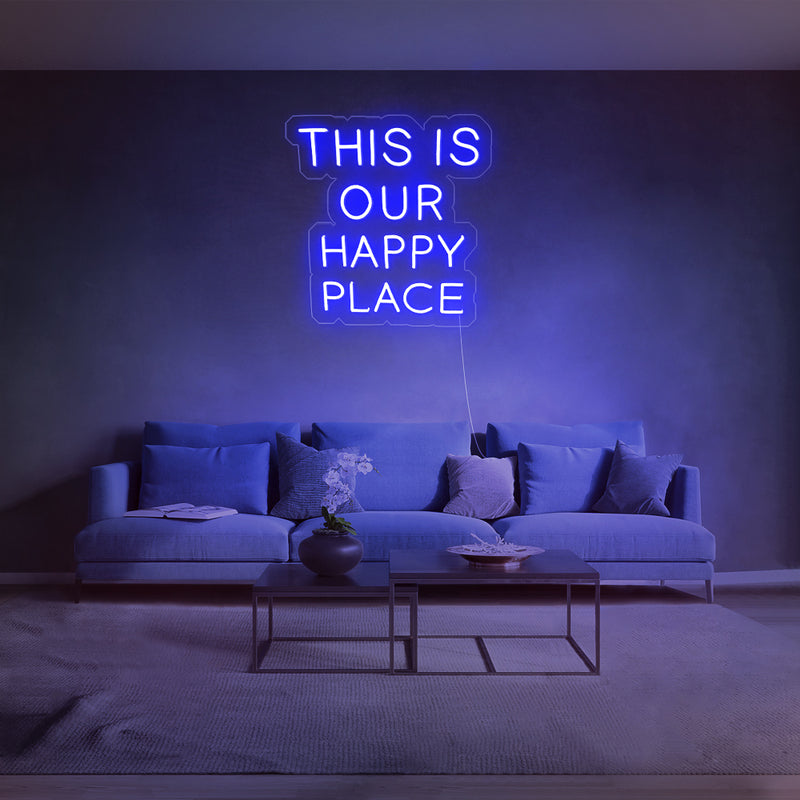 This Is Our Happy Place Neon Sign